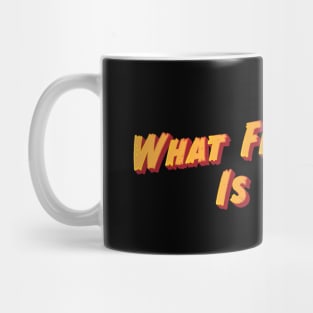 What Fresh Hell Is This Mug